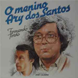 Fernando Tordo - O Menino Ary Dos Santos FLAC