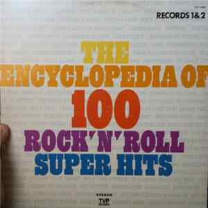 Various - The Encyclopedia of 100 Rock'N'Roll Super Hits, Records 1 & 2 FLAC