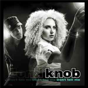 Knob - Don't Tell Me FLAC
