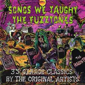 Various - Songs We Taught The Fuzztones FLAC