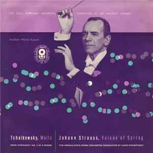 BBC Symphony Orchestra , Conducted by Sir Malcolm Sargent / Tchaikovsky / Johann Strauss / Vienna State Opera Orchestra ,, Conducted by Hans Swarowsky - Waltz (From Symphony No. 5 In E Minor) / Voices Of Spring FLAC