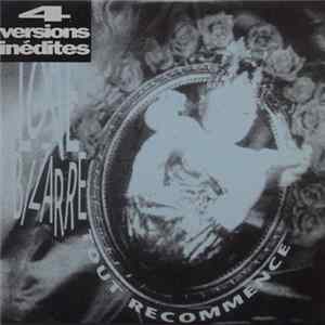 Love Bizarre - Tout Recommence FLAC