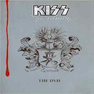 Kiss - Kiss Symphony: The DVD FLAC