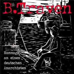 Various - B. Traven - Hommage An Einen Deutschen Anarchisten FLAC