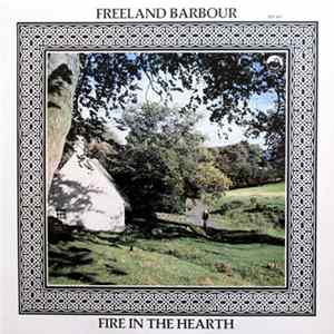 Freeland Barbour - Fire In The Hearth FLAC