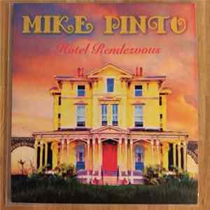 Mike Pinto - Hotel Rendezvous FLAC