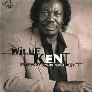 Willie Kent - Everybody Needs Somebody FLAC