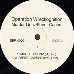 Operation Wreckognition - Murder Gonz / Paper Capers FLAC