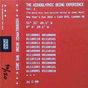 Hieroglyphic Being - The Hieroglyphic Being Experience Vol. 1 FLAC