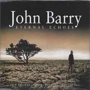 John Barry - Eternal Echoes FLAC