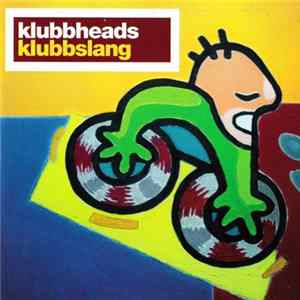Klubbheads - Klubbslang FLAC
