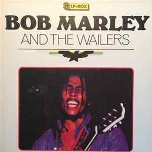 Bob Marley And The Wailers - Bob Marley And The Wailers FLAC