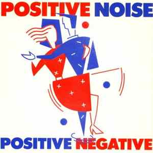 Positive Noise - Positive Negative FLAC