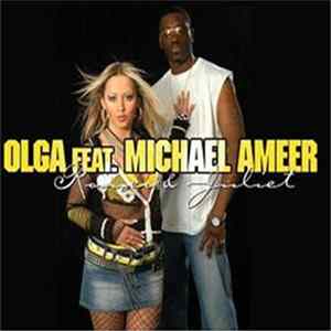 Olga Feat. Michael Ameer - Romeo & Juliet FLAC