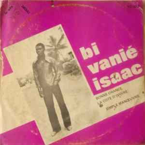 Bi Vanié Isaac - Bonne Chance la Côte D'ivoire FLAC