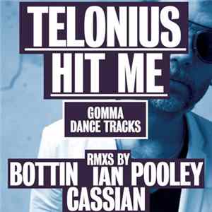 Telonius - Hit Me FLAC