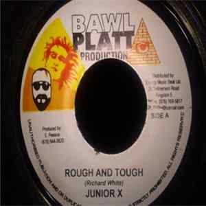 Junior X / Queen Ifrica - Rough And Tough / Bed Of Cotton FLAC