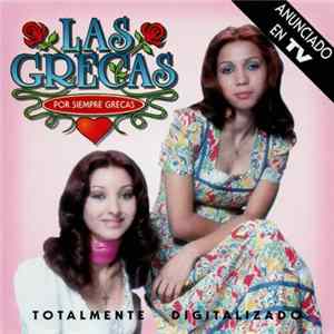 Las Grecas - Las Grecas · Por Siempre Grecas FLAC