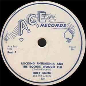 Huey Smith And The Clowns - Rocking Pneumonia And The Boogie Woogie Flu FLAC