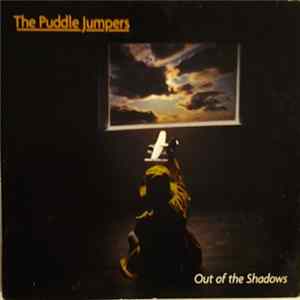 The Puddle Jumpers - Out of the Shadows FLAC