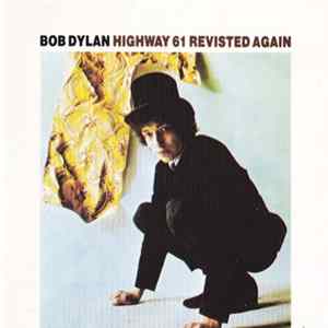 Bob Dylan - Highway 61 Revisted Again FLAC