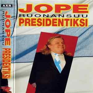 Jope Ruonansuu - Presidentiksi FLAC