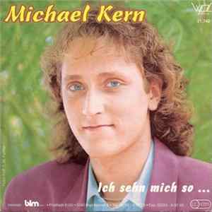 Michael Kern - Ich Seh Mich So... FLAC