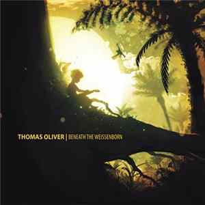 Thomas Oliver - Beneath The Weissenborn FLAC