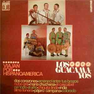 Los Guacamayos - Viajan Por Hispanoamerica FLAC