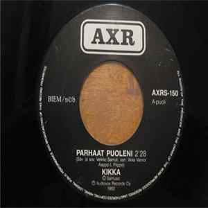 Kikka - Parhaat Puoleni / Zoomaile Mua FLAC