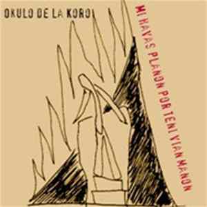 Okulo De La Koro - Mi Havas Planon Por Teni Vian Manon FLAC