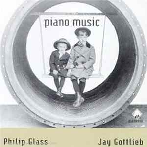 Philip Glass - Jay Gottlieb - Piano Music FLAC