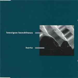 Lassigue Bendthaus - Hertz FLAC