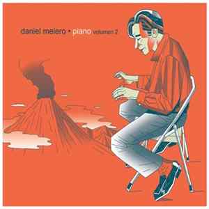 Daniel Melero - Piano Volumen 2 FLAC