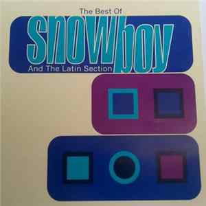 Snowboy & The Latin Section - The Best Of Snowboy & The Latin Section FLAC