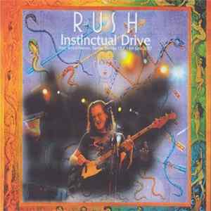 Rush - Instinctual Drive FLAC