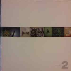 Various - Tooth & Nail Rock Sampler Volume 2 FLAC
