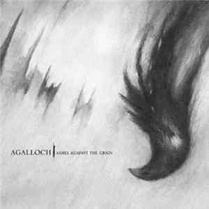 Agalloch - Ashes Against The Grain FLAC