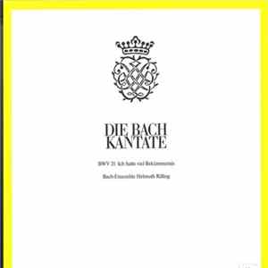Bach-Ensemble, Helmuth Rilling - BWV 21 Ich Hatte Viel Bekümmernis FLAC