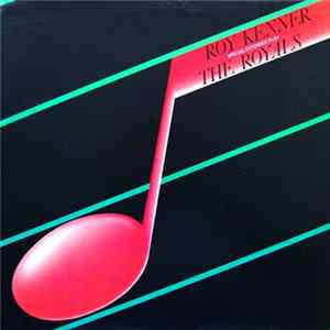 Roy Kenner / The Royals - Roy Kenner / The Royals FLAC