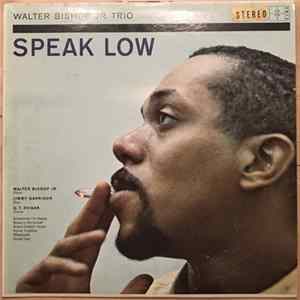 Walter Bishop Jr. Trio - Speak Low FLAC
