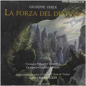 Giuseppe Verdi - Caniglia • Masini • Tagliabue • Dominici • Stignani • Pasero • Orchestra Sinfonica E Coro Dell' Eiar Di Torino • Gino Marinuzzi - La Forza Del Destino FLAC