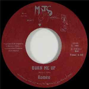 Romeo - Burn Me Up FLAC