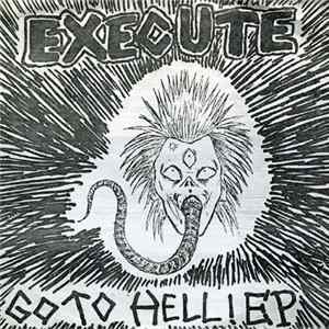 Execute - Go To Hell ! EP FLAC