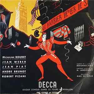 Beaumarchais, Micheline Boudet, Jean Weber , Jean Piat, André Brunot, Robert Pizani - Le Barbier de Séville FLAC