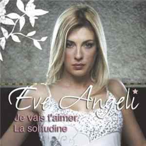 Eve Angeli - Je Vais T'Aimer FLAC