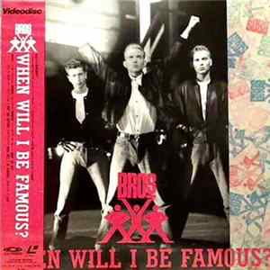 Bros - When Will I Be Famous? FLAC