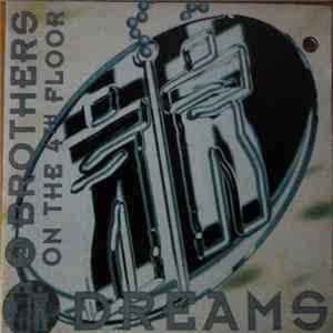 2 Brothers On The 4th Floor - Dreams FLAC