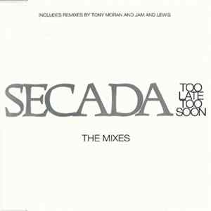 Secada - Too Late, Too Soon (The Mixes) FLAC