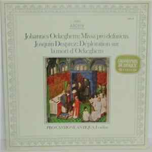 Johannes Ockeghem / Josquin Desprez - Pro Cantione Antiqua, London - Missa Pro Defunctis / Déploration Sur La Mort D'Ockeghem FLAC